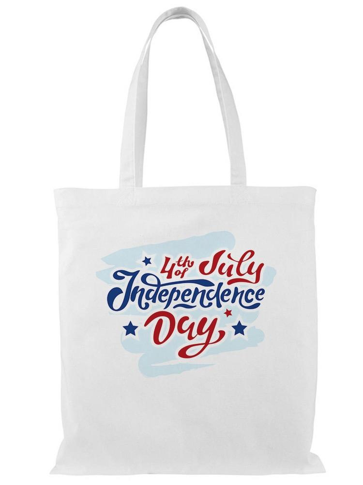 4Th Of July Independence Tote Bag