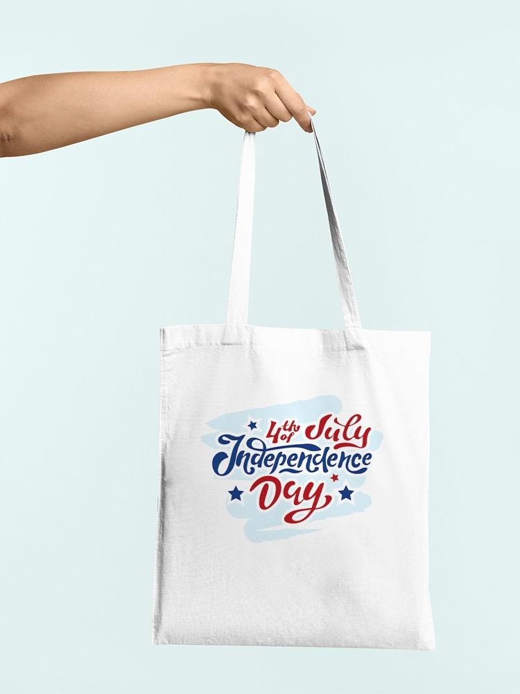 4Th Of July Independence Tote Bag